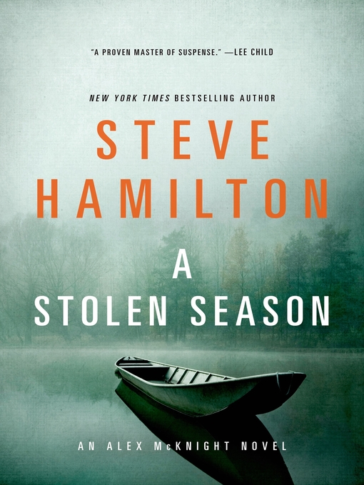 Title details for A Stolen Season by Steve Hamilton - Wait list